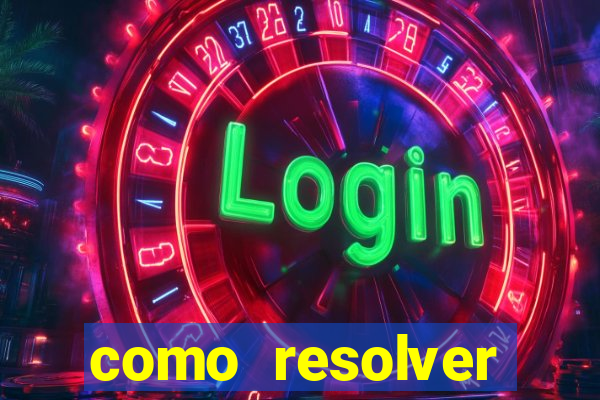 como resolver reclamado apenas por dispositivo registrado